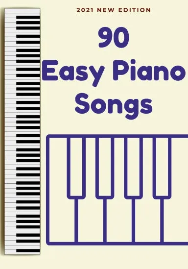 90 Easy Piano Songs